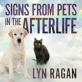 Signs from Pets in the Afterlife livre