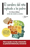 El cerebro del niño explicado a los padres (Plataforma Actual) (Spanish Edition) livre