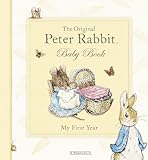 The Original Peter Rabbit Baby Book - My First Year livre