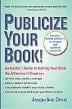 Publicize Your Book (Updated): An Insider's Guide to Getting Your Book the Attention It Deserves (En livre