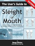 The User's Guide to Sleight Of Mouth (English Edition) livre