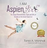 I am Aspiengirl: The Unique Characteristics, Traits and Gifts of Females on the Autism Spectrum (Eng livre