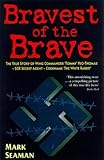 The Bravest of the Brave: The True Story of Wing Commander 