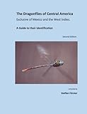 The Dragonflies of Central America exclusive of Mexico and the West Indies: A Guide to their Identif livre