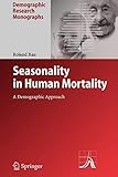 Seasonality in Human Mortality: A Demographic Approach livre