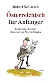 Österreichisch für Anfänger: Ein heiteres Lexikon livre