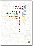 Weinwörterbuch: Fachvokabular in sechs Sprachen livre