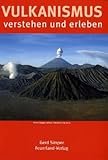 Vulkanismus verstehen und erleben livre
