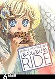 Maximum Ride: The Manga Vol. 6 (Maximum Ride: The Manga Serial) (English Edition) livre