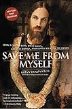 Save Me from Myself: How I Found God, Quit Korn, Kicked Drugs, and Lived to Tell My Story livre