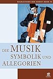 Bildlexikon der Kunst / Die Musik: Symbolik und Allegorien: BD 13 livre