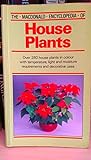 The Macdonald Encyclopaedia of House Plants livre