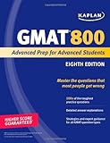 Kaplan GMAT 800: Advanced Prep for Advanced Students. livre
