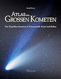 Atlas der Großen Kometen: Die 30 größten Kometen in Wisschenschaft, Kunst und Kultur livre