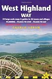 West Highland Way: Glasgow to Fort William Planning, Places to Stay, Places to Eat, Includes 53 Larg livre