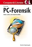 PC-Forensik: Daten suchen und wiederherstellen von Christoph Willer (15. November 2012) Broschiert livre