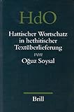 Hattischer Wortschatz in Hethitischer Textüberlieferung (HANDBOOK OF ORIENTAL STUDIES/HANDBUCH DER livre
