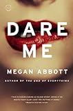 Dare Me: A Novel livre
