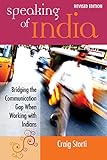 Speaking of India: Bridging the Communication Gap When Working with Indians (English Edition) livre