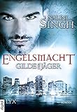 Gilde der Jäger - Engelsmacht (Elena-Deveraux-Serie 8) livre