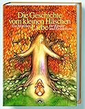 Die Geschichte vom kleinen Häschen Liebe. Ein Märchen für Kinder und Erwachsene livre