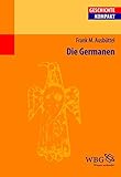 Die Germanen (Geschichte kompakt) livre