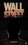 Wall Street: El Libro Prohibido (Spanish Edition / Español) livre