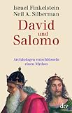 David und Salomo: Archäologen entschlüsseln einen Mythos livre