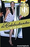Celebutantes: In the Club (English Edition) livre