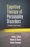 Cognitive Therapy of Personality Disorders, Third Edition livre