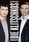 Die Klitschkos - Biografie livre