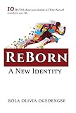 Reborn: A New Identity livre