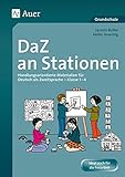 DaZ an Stationen: Handlungsorientierte Materialien für Deutsch als Zweitsprache - Klasse 1-4 livre