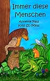 Immer diese Menschen (German Edition) livre