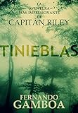 TINIEBLAS (Las aventuras del Capitán Riley nº 2) (Spanish Edition) livre