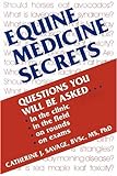 Equine Medicine Secrets livre