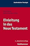 Einleitung in das Neue Testament (Kohlhammer Studienbücher Theologie, Band 6) livre