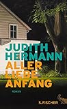 Aller Liebe Anfang: Roman (Hochkaräter) (German Edition) livre