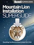Mountain Lion Installation Guide (Macworld Superguides Book 42) (English Edition) livre