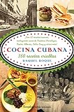 Cocina cubana: 350 recetas criollas livre