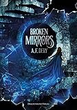 Broken Mirrors livre