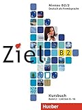 Ziel: B2 Paket - Kursbuch und Arbeitsbuch 2 mit Lerner Audio-CD/CD-Rom livre