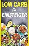 Low Carb: Die 14 Tage Challenge (inkl. Rezepte) (Low Carb Buch, Band 1) livre