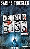 Zeckenbiss: Thriller livre