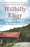 Hillbilly Elegy: A Memoir of a Family and Culture in Crisis (English Edition) livre