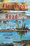 Flamingo Road: A Mystery (A Fia McKee Mystery Book 1) (English Edition) livre