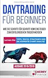 Daytrading für Beginner: Wie Sie Schritt für Schritt vom Einsteiger zum erfolgreichen Trader werde livre