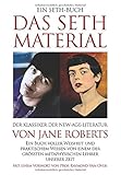 DAS SETH-MATERIAL: Der Klassiker der New-Age-Literatur livre