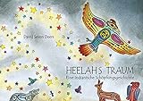 Heelahs Traum: Eine indianische Schöpfungsgeschichte (Little Tiger Books) livre