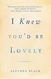 I Knew You'd Be Lovely (English Edition) livre